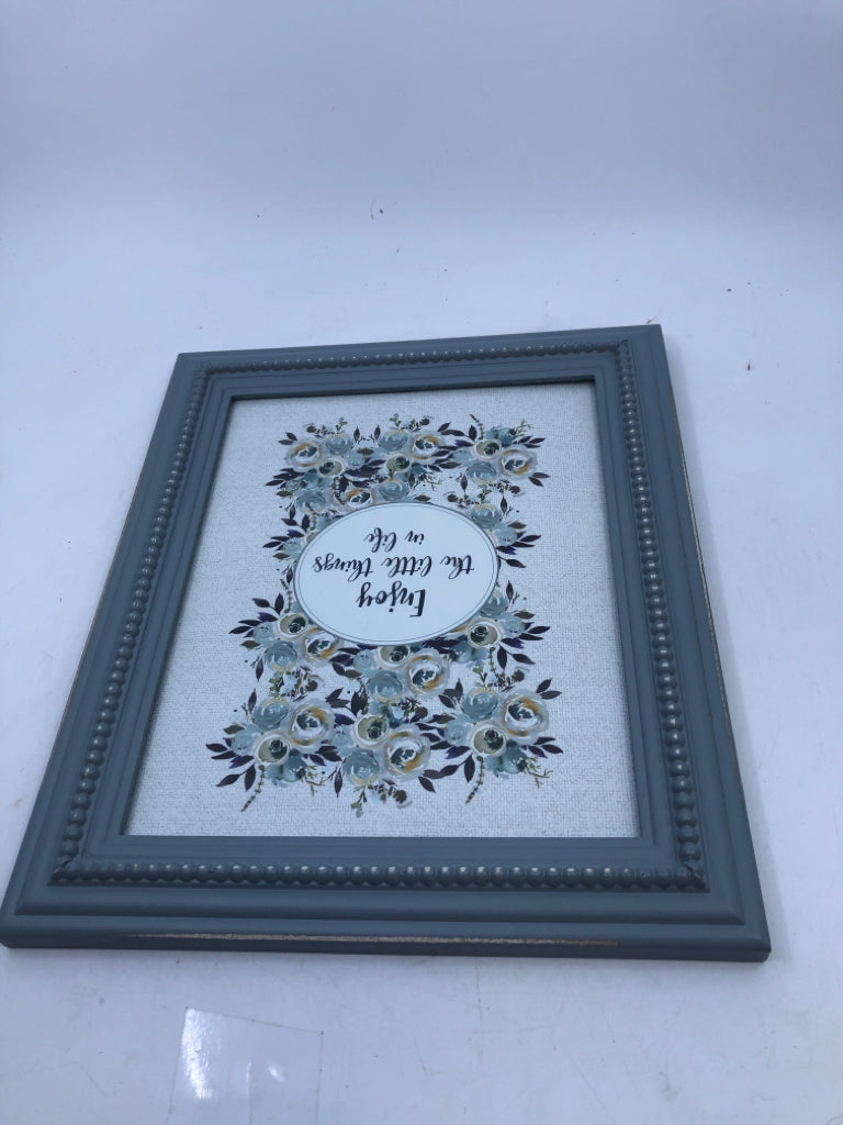 ENJOY LITTLE THINGS BLUE WOOD FRAME.
