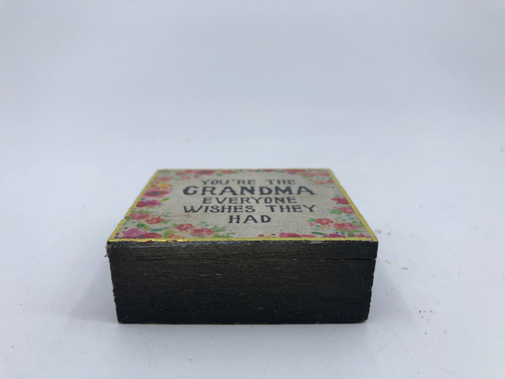 YOUR THE GRANDMA -BLOCK SIGN.