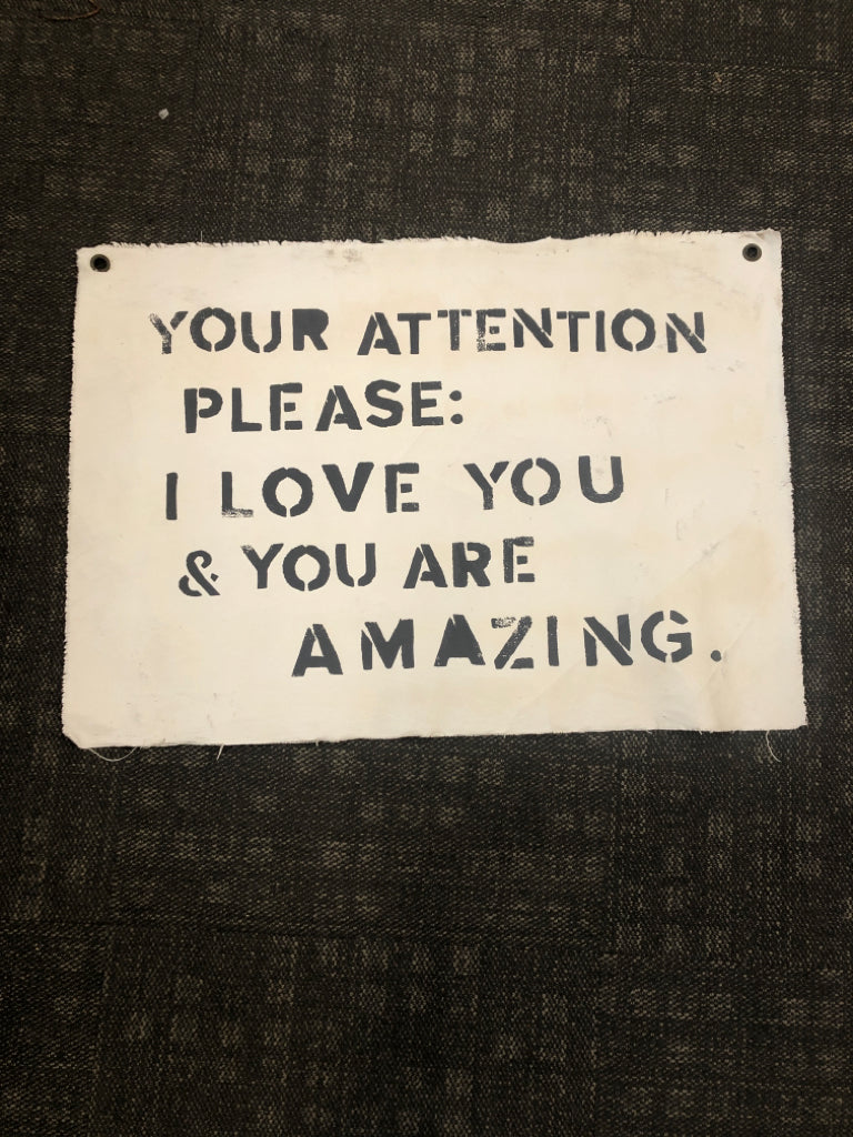 YOUR ATTENTION PLEASE CANVAS TAPESTRY.