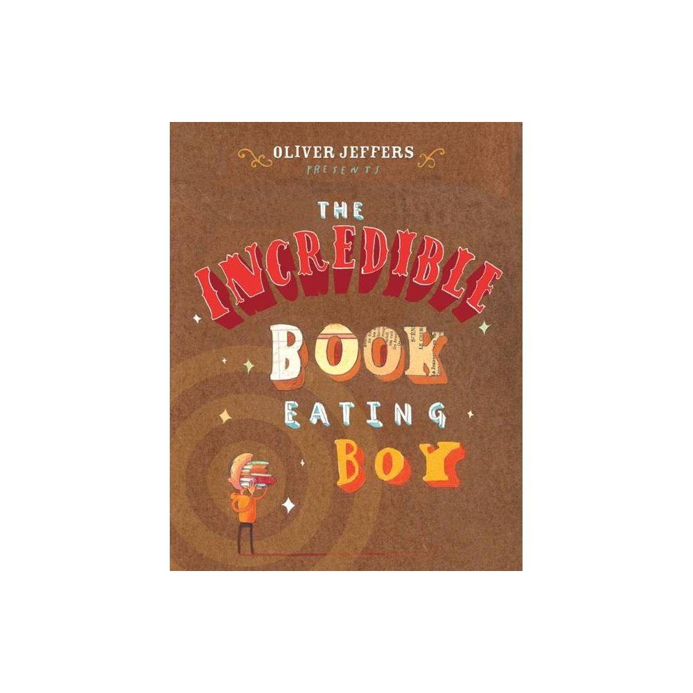 Pre-Owned the Incredible Book Eating Boy (Hardcover) 0399247491 9780399247491 -