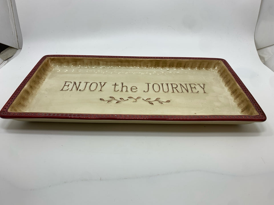 ENJOY THE JOURNEY CENTERPIECE TRAY.