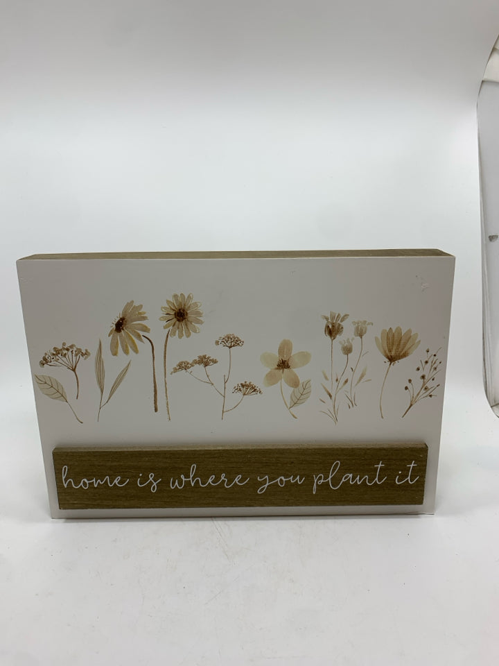 HOME IS WHERE PLANT IT WOOD SIGN.