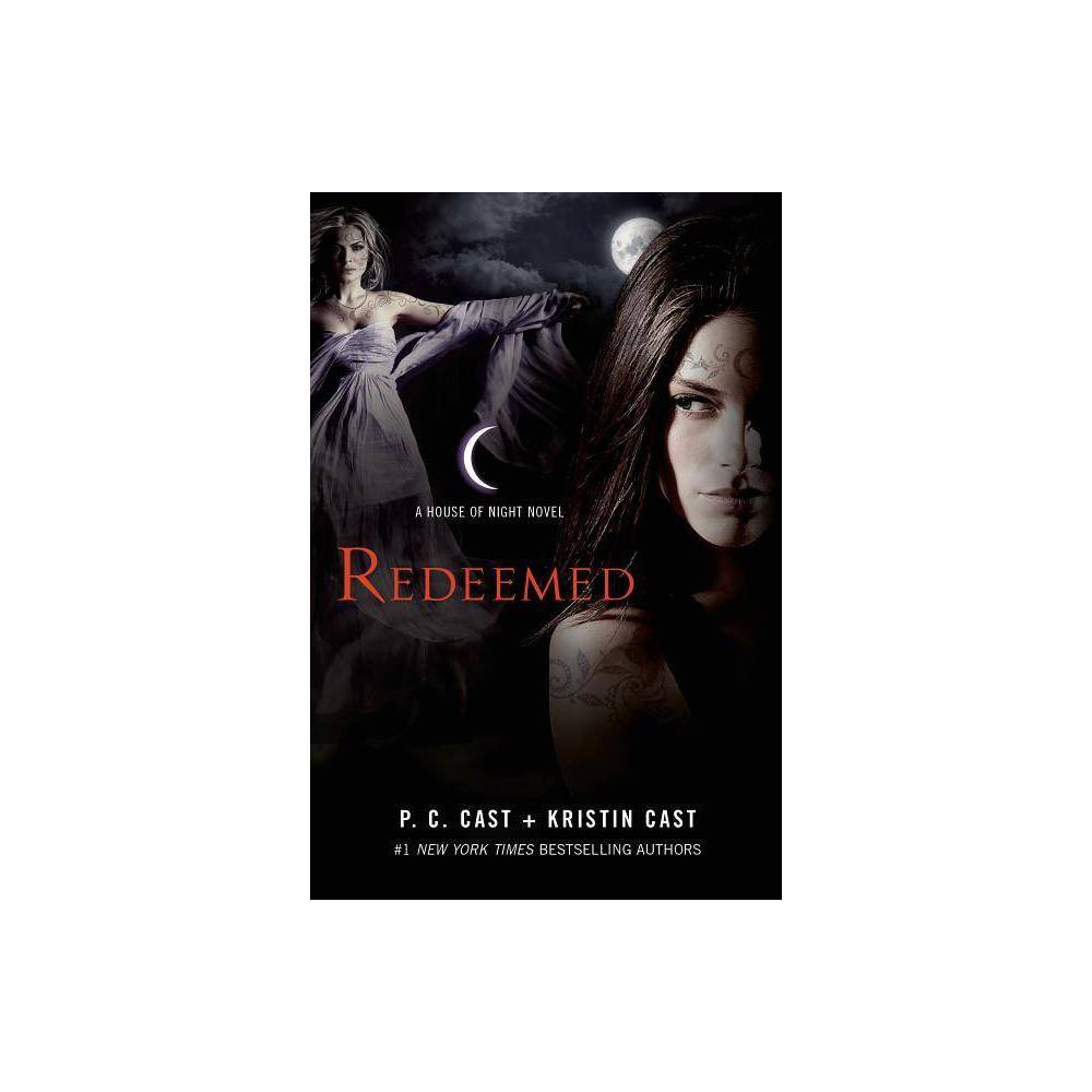 Redeemed a House of Night Novel - P.