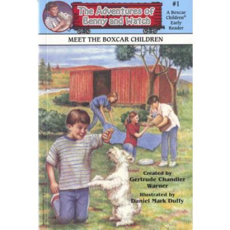 Meet the Boxcar Children (Adventures of Benny and Watch, 1) - Warner, Gertrude C