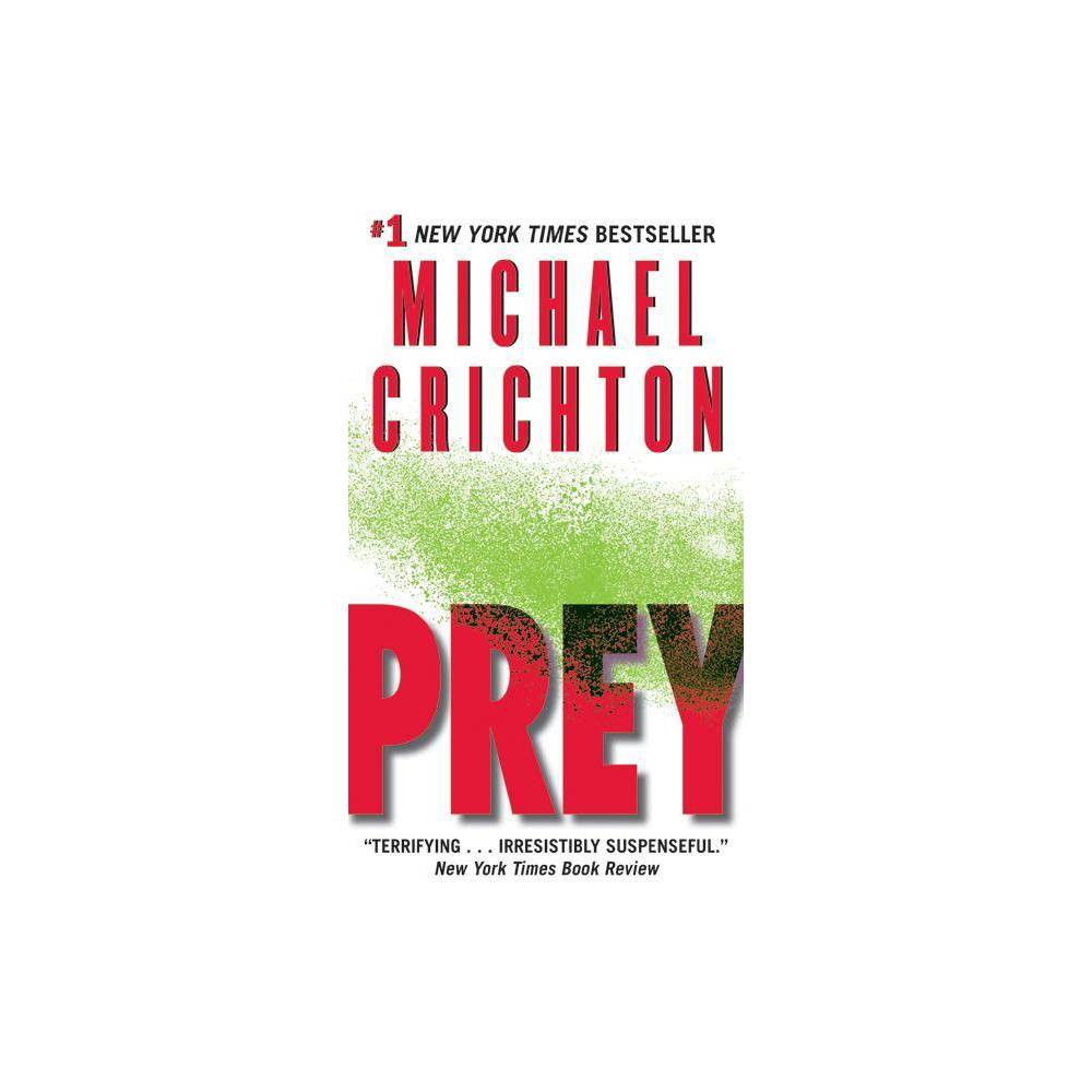 Prey - Crichton, Michael