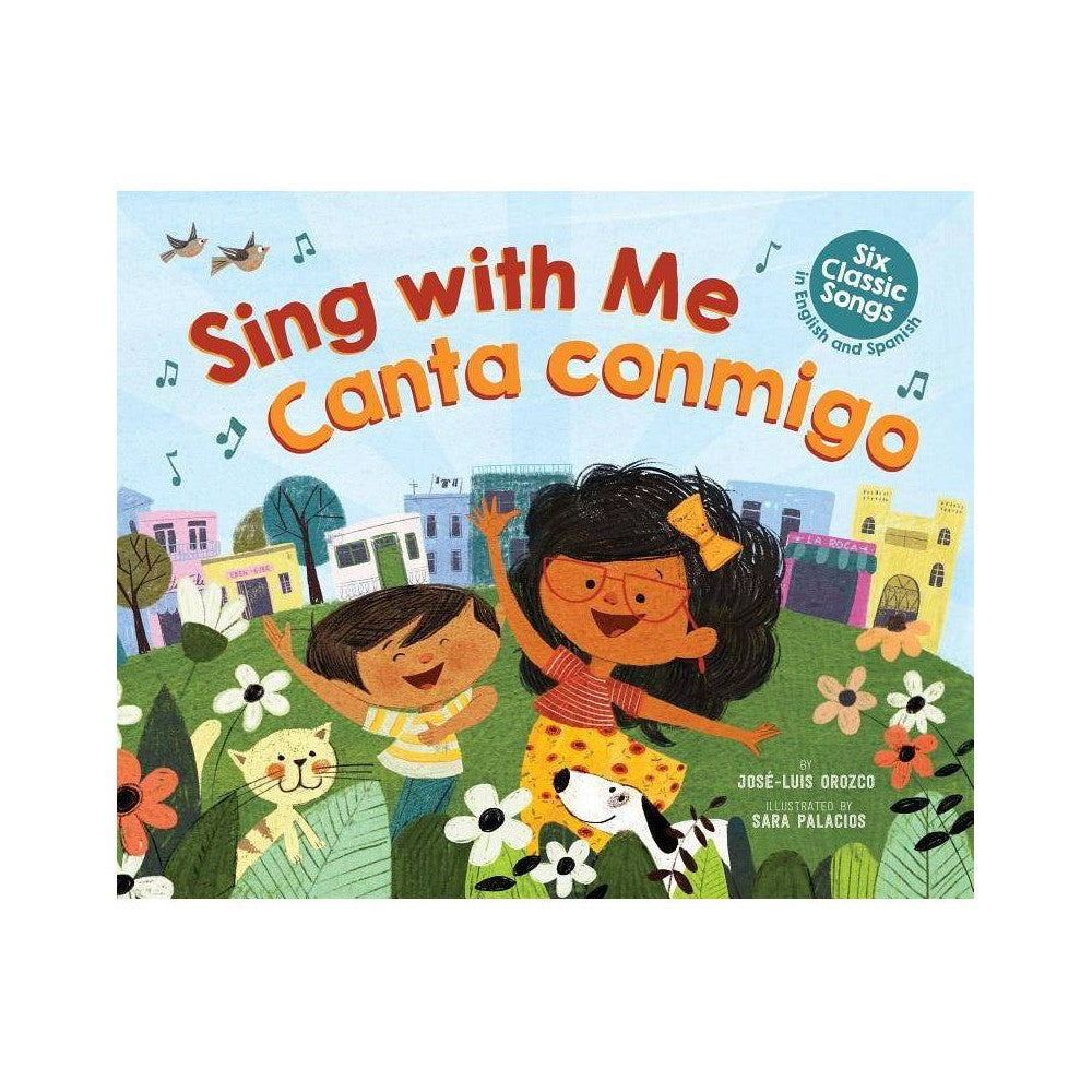 Sing with Me / Canta Conmigo: Six Classic Songs in English and Spanish (Scholast