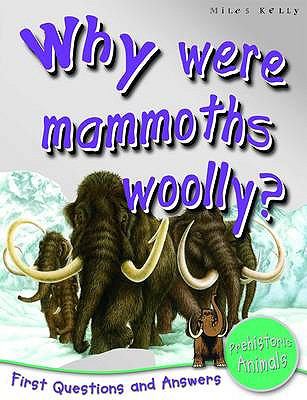 Why Were Mammoths Woolly? by Rupert Matthews (Paperback) - Miles Kelly Publishin
