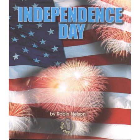 Independence Day by Robin Nelson (Paperback) - Robin Nelson