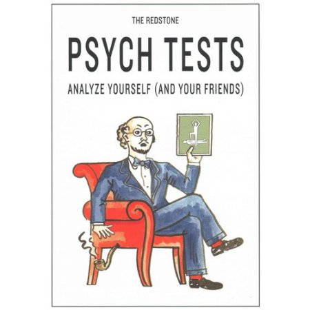 The Redstone Psych Tests: Analyze Yourself (and Your Friends) Redstone Press [Us