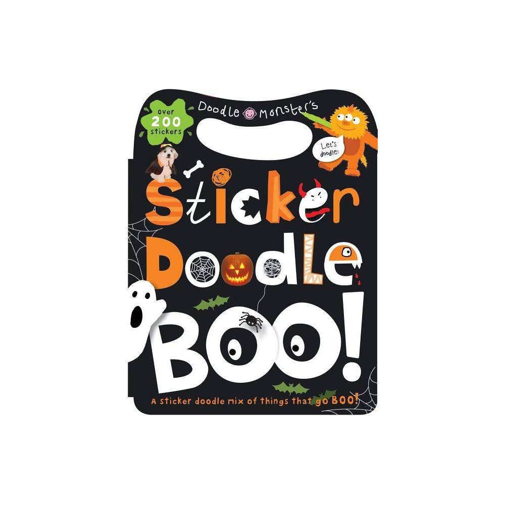 Sticker Doodle Boo!: Things That Go Boo! with Over 200 Stickers (Paperback) - R