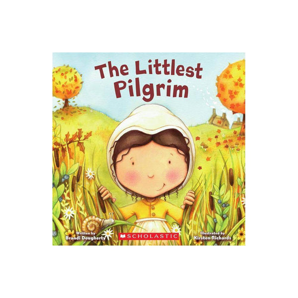 The Littlest Pilgrim by Brandi Dougherty -