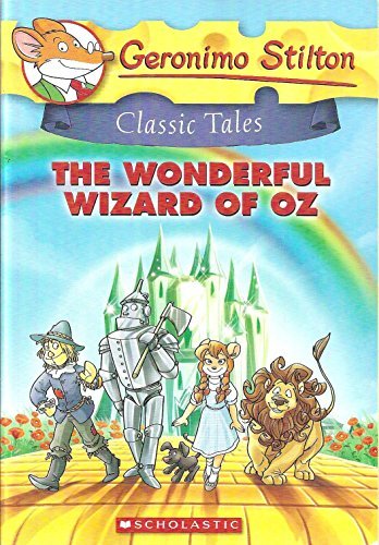 The Wonderful Wizard of Oz by Gernimo Stilton - Baum, L.