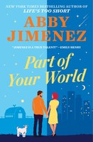 Abby Jimenez Part of Your World (Paperback) -