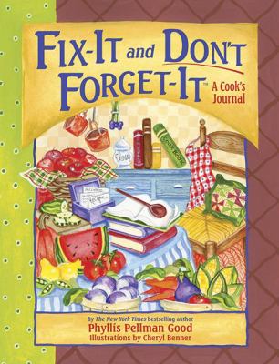 Fix-It and Don T Forget-It Journal : a Cook S Journal (Other) - Good, Phyllis Pe