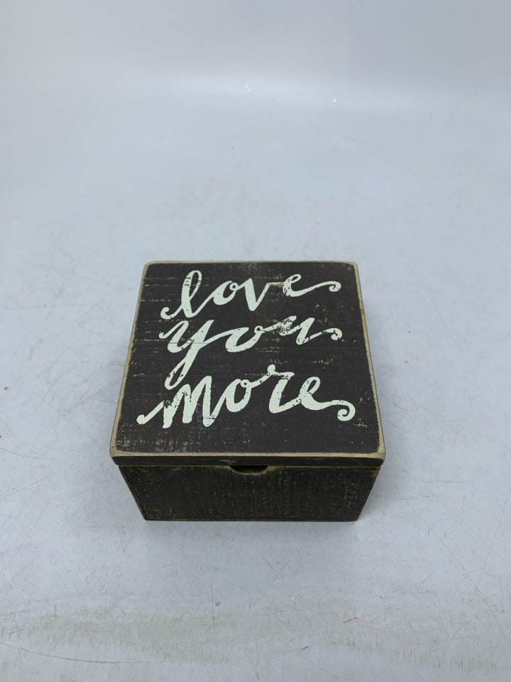 DISTRESSED LOVE YOU MORE SQUARE BOX.