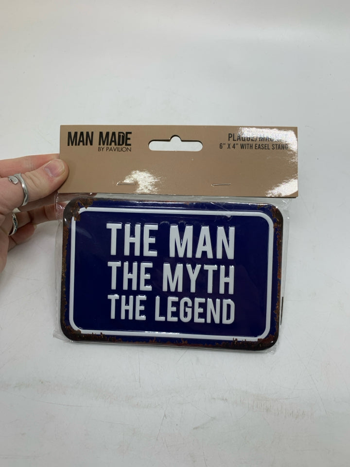 NIP THE MAN THE MYTH BLUE METAL SIGN.