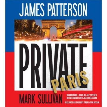 Private Paris - Patterson, James; Sullivan, Mark