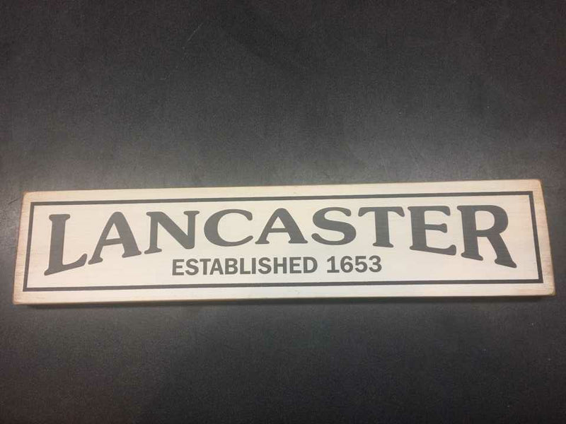 Lancaster Est 1653 Wood Sign