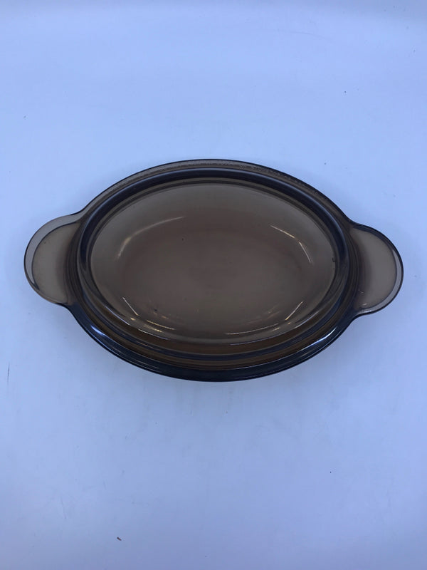 SMALL OVAL BROWN VISION BAKING DISH W/ LID.