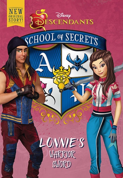 School of Secrets: Lonnie's Warrior Sword (Disney Descendants) by Jessica Brody