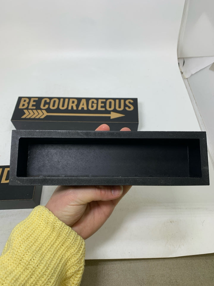 3 BE KIND,COURAGEOUS & POSITIVE ARROW SIGNS.