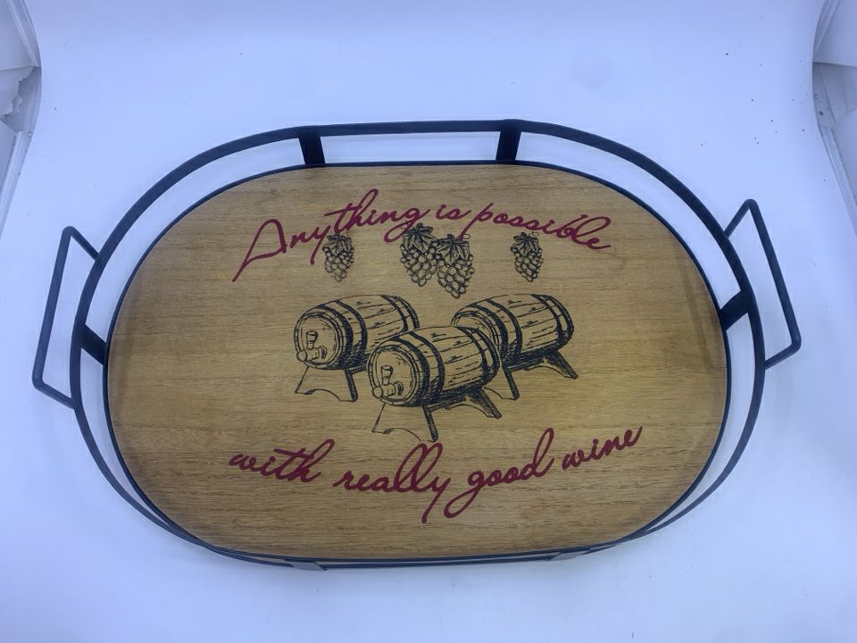 ANYTHING IS POSSIBLE- OVAL WINE THEME TRAY W/ BLACK METAL HANDLES.