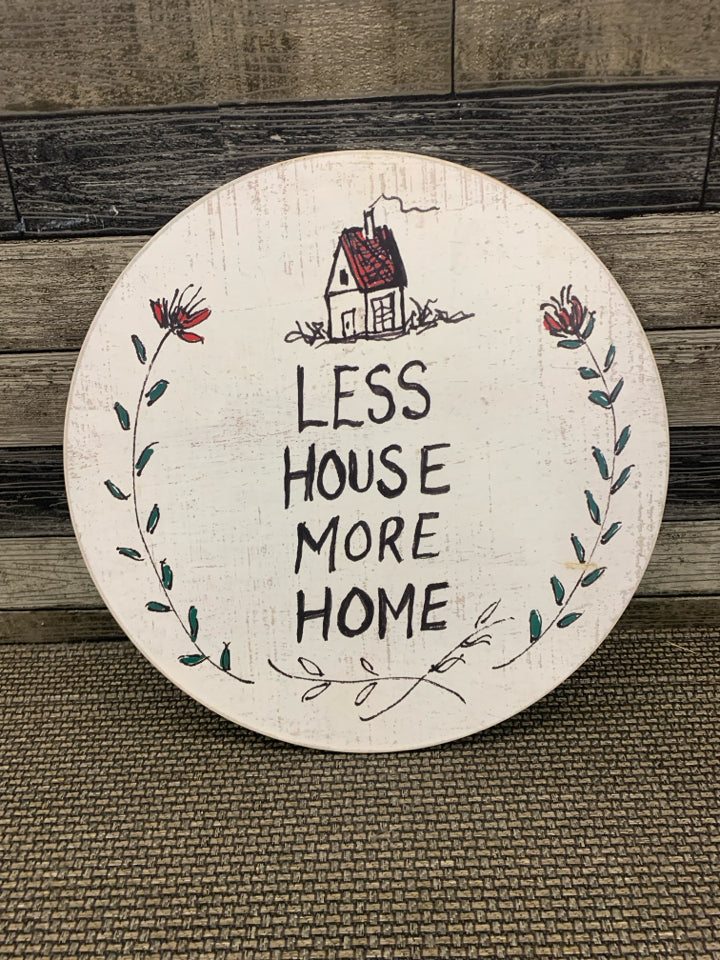 LESS HOUSE ROUND WALL HANGING.