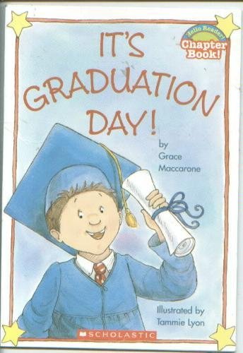 Its Graduation Day - Grace Maccarone