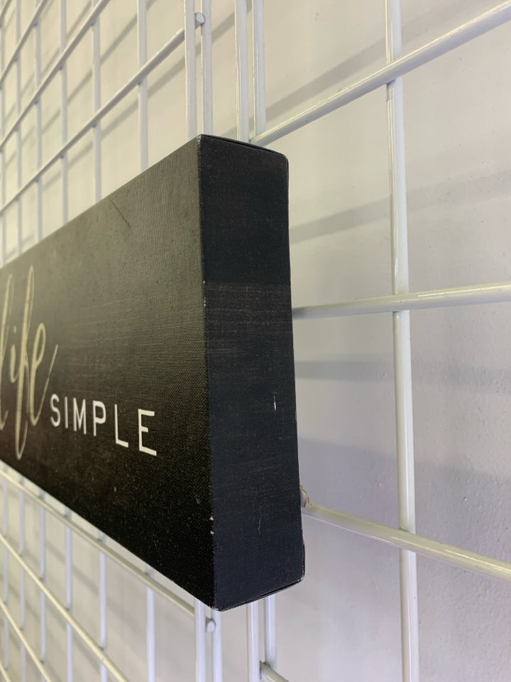 CANVAS KEEP LIFE SIMPLE WALL ART.