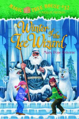 Winter of the Ice Wizard - Osborne, Mary Pope / Murdocca, Salvatore