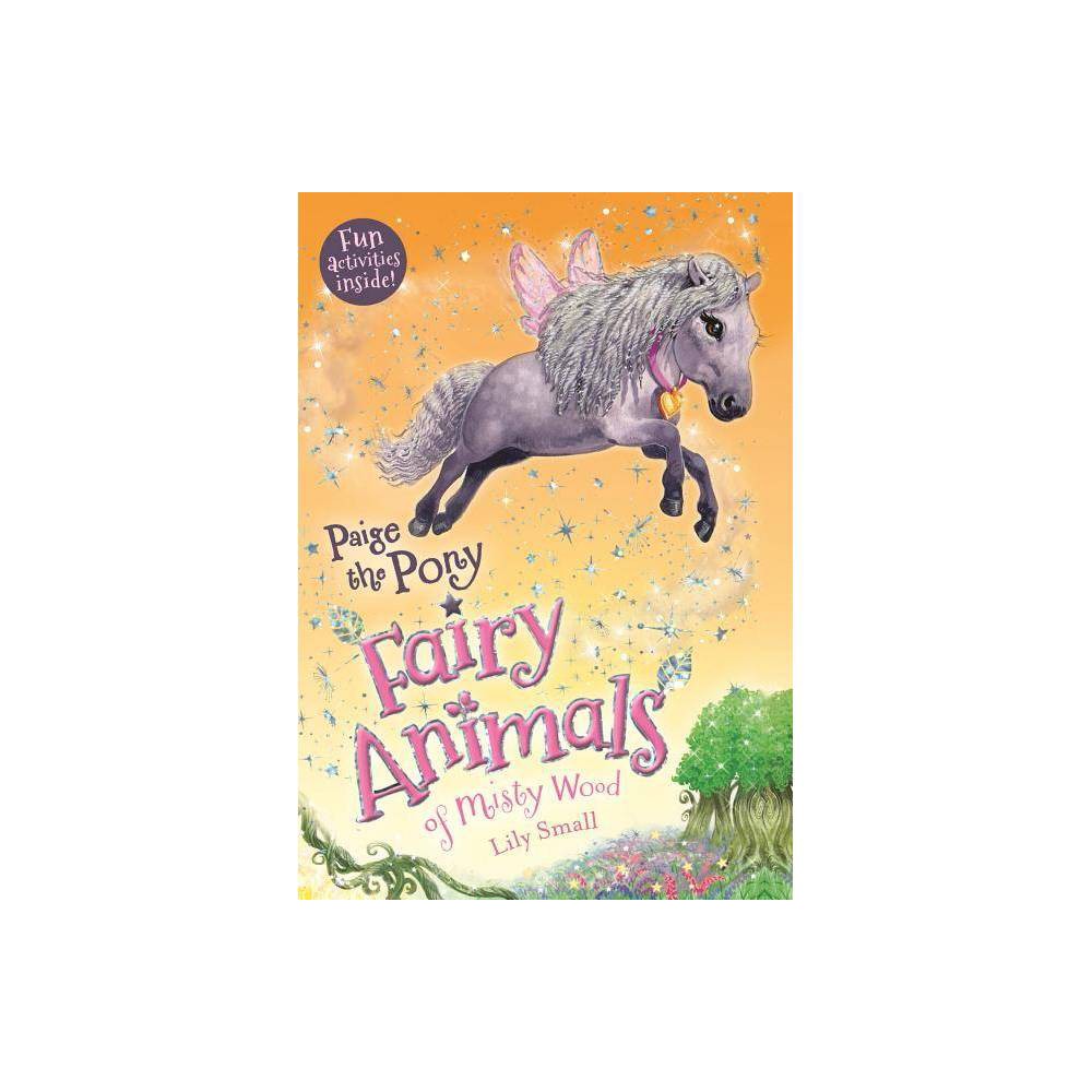 Paige the Pony (Fairy Animals of Misty Wood) - Small, Lily