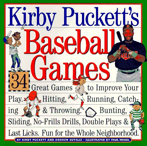 Kirby Puckett's Baseball Games by Andrew, Puckett, Kirby Gutelle - Andrew Gutell