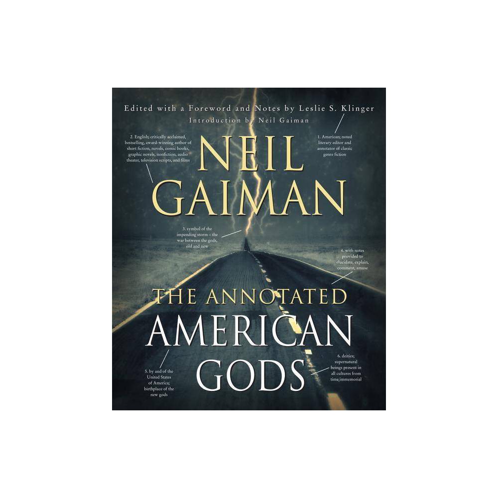 The Annotated American Gods Gaiman, Neil  [Hardcover] -