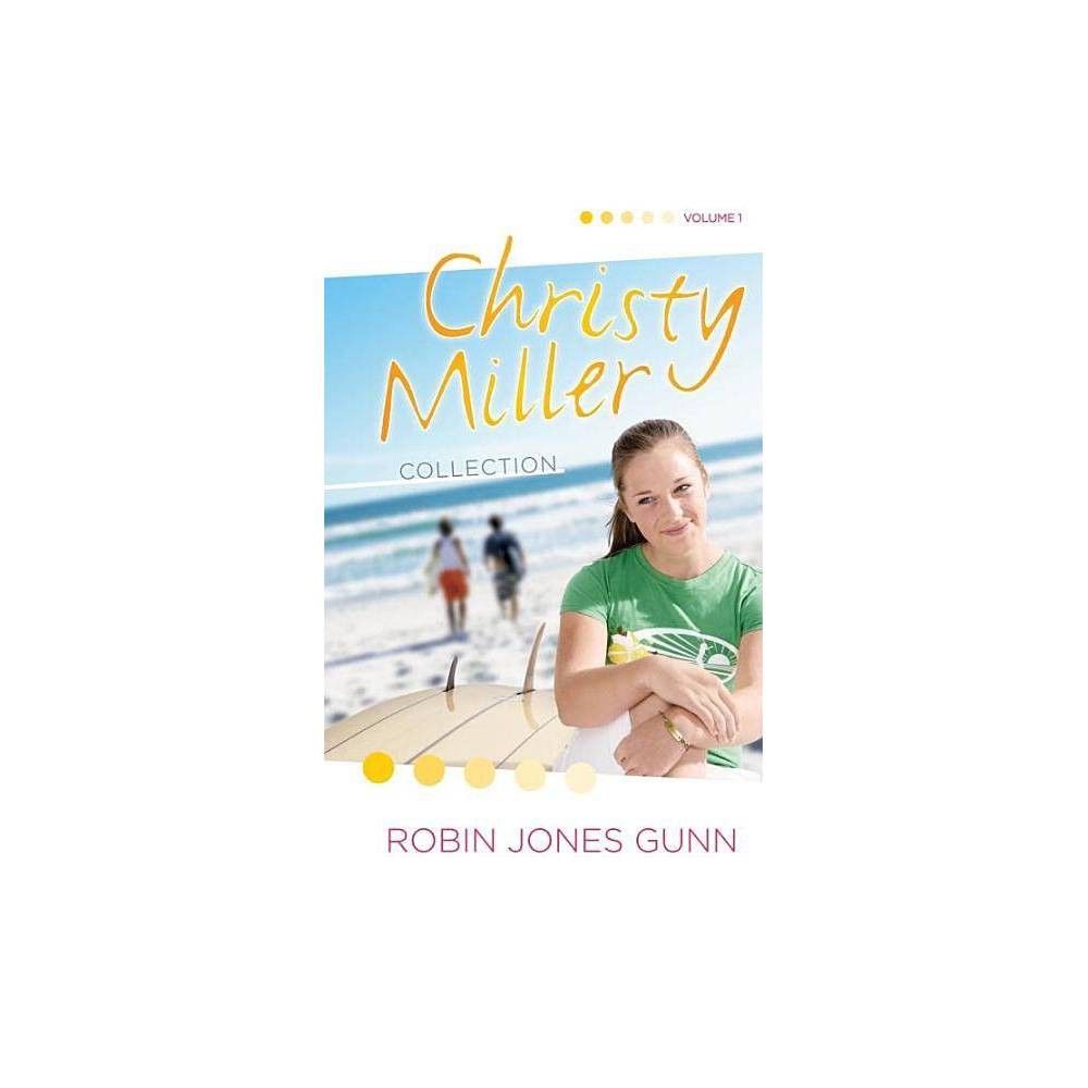 Christy Miller Collection, Vol 1 by Robin Jones Gunn (Hardcover) - Gunn, Robin J