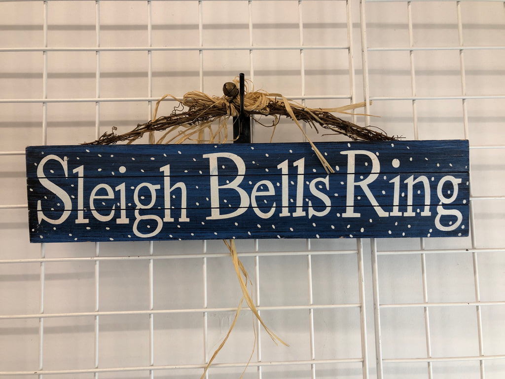 BLUE WOOD SIGN "SLEIGH BELLS RING".