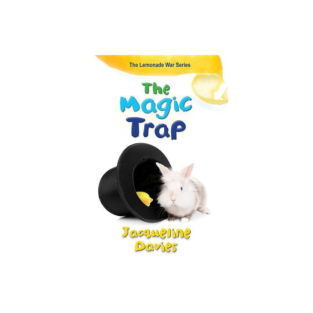 The Magic Trap by Jacqueline Davies (Hardcover) - Davies, Jacqueline
