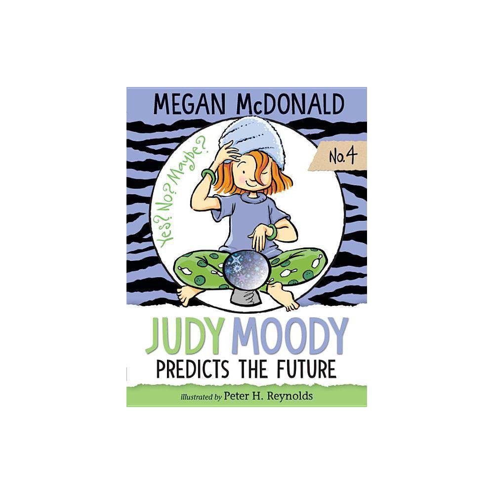Judy Moody Predicts the Future by Megan McDonald (Paperback) - Megan McDonald