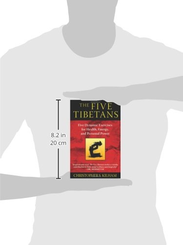 The Five Tibetans : Five Dynamic Exercises for Health  Energy  and Personal Powe