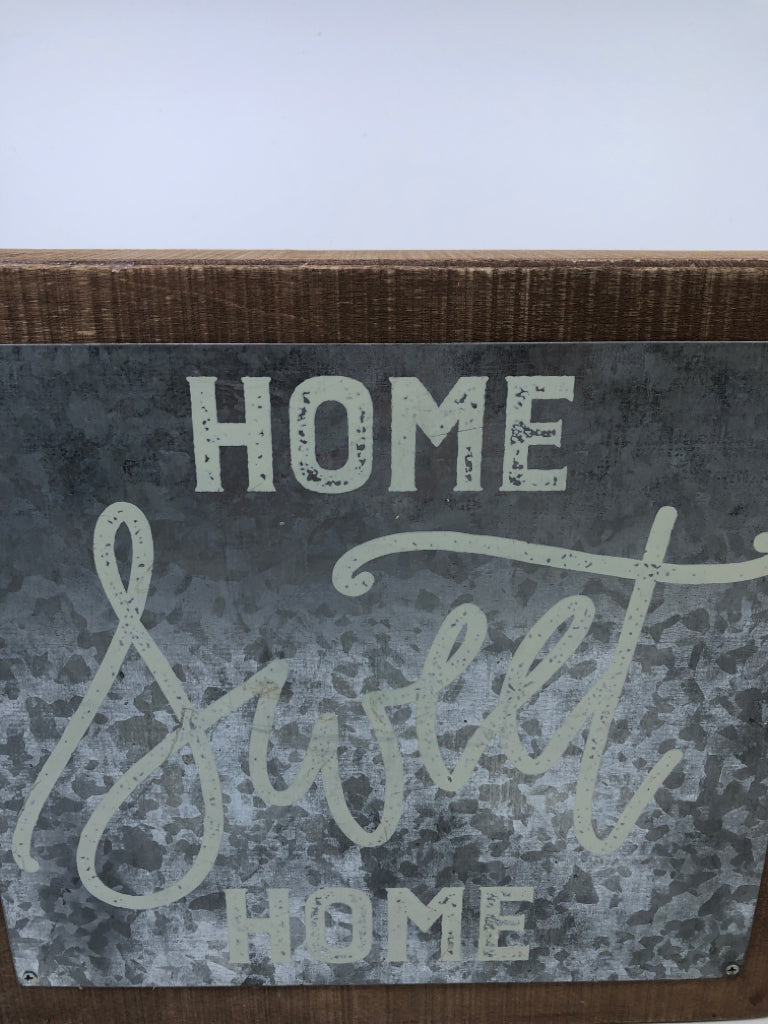 HOME SWEET HOME-GALVANIZED/WOOD BLOCK SIGN.