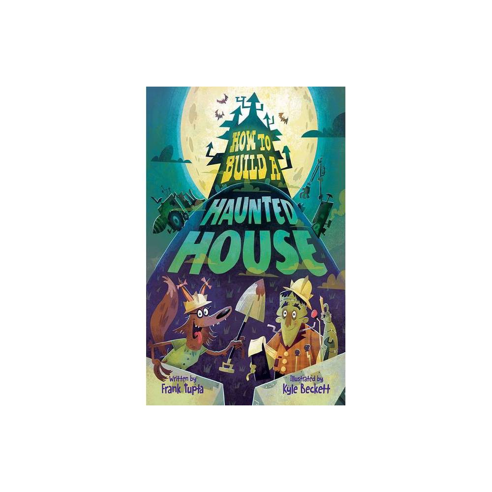 How to Build a Haunted House -