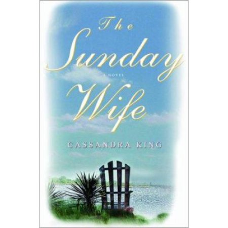 The Sunday Wife - Cassandra King