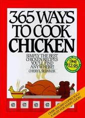 365 Ways to Cook Chicken (Anniversary Edition) - Sedaker, Cheryl