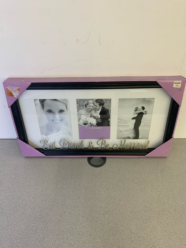 EAT DRINK & BE MARRIED PICTURE FRAME.