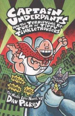 Dav Pilkey Captain Underpants and the Terrifying Return of Tippy Tinkletrousers