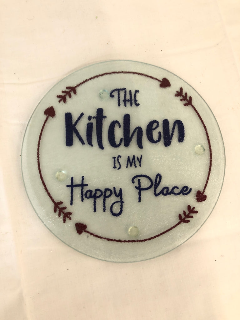 THE KITCHEN IS MY TRIVET.