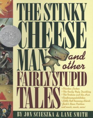 The Stinky Cheese Man and Other Fairly Stupid Tales Scieszka, Jon [Used - Good]