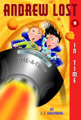 Andrew Lost #9: in Time - Greenburg, J.