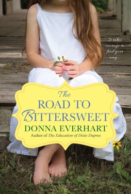 Road to Bittersweet by Donna Everhart (Paperback) - Donna Everhart