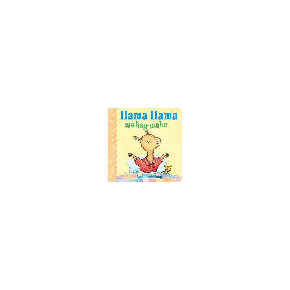 Llama Llama Wakey Wake (Board Book) - Dewdney, Anna
