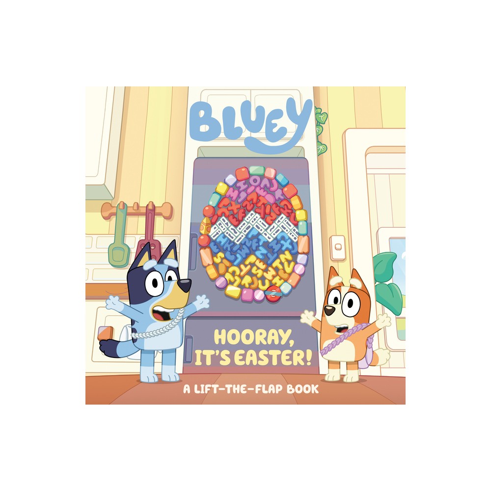 Bluey: Hooray, It's Easter! a Lift-the-Flap Book -